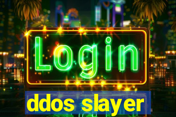 ddos slayer