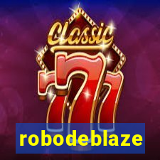 robodeblaze