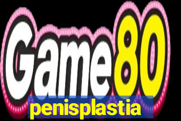 penisplastia