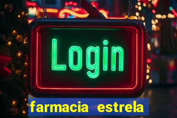 farmacia estrela porto alegre