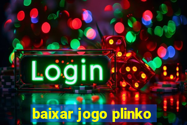 baixar jogo plinko