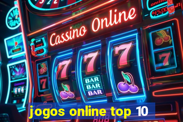 jogos online top 10