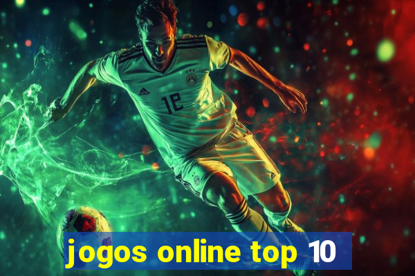 jogos online top 10