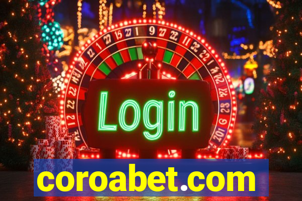 coroabet.com plataforma baixar