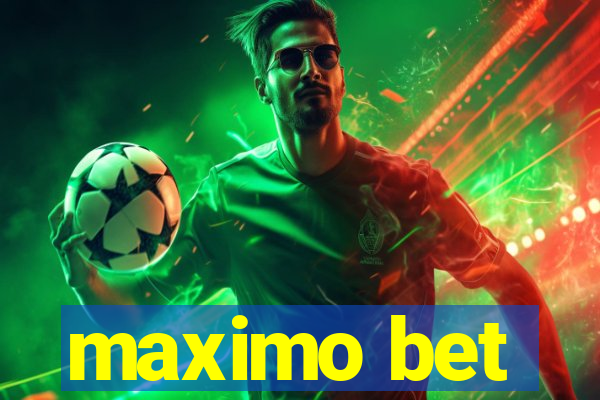 maximo bet