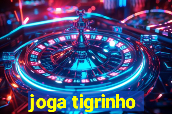 joga tigrinho