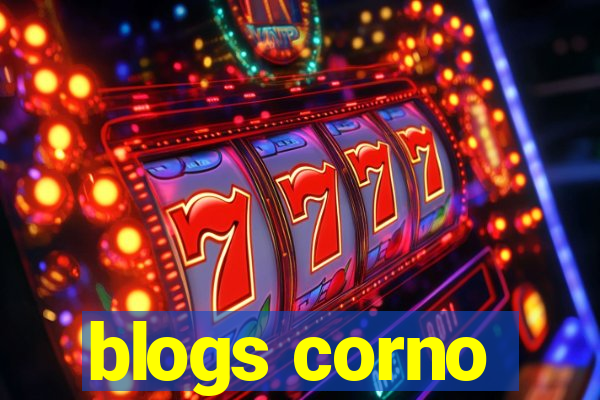 blogs corno