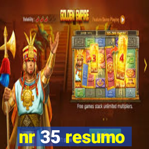 nr 35 resumo