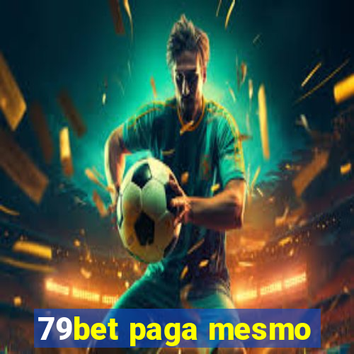 79bet paga mesmo