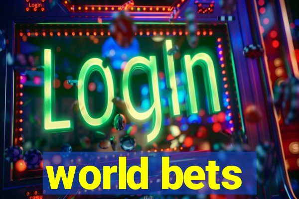 world bets