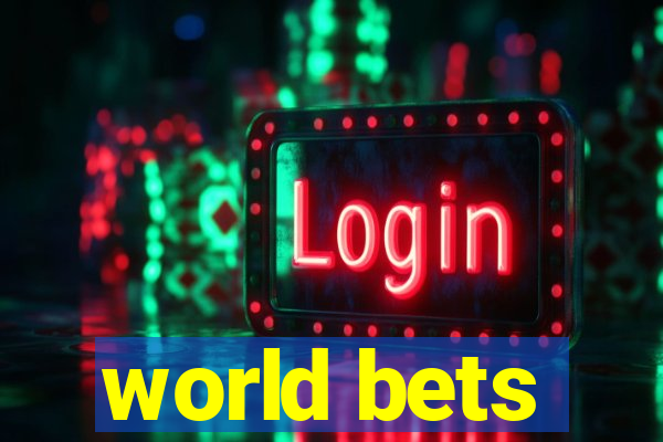 world bets