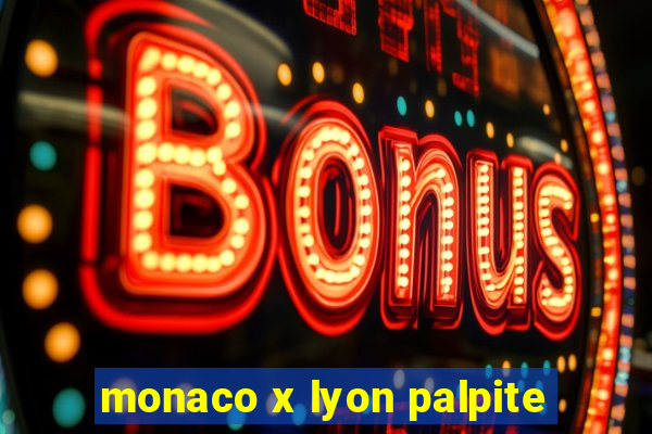 monaco x lyon palpite