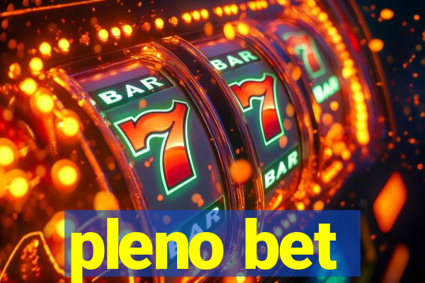 pleno bet