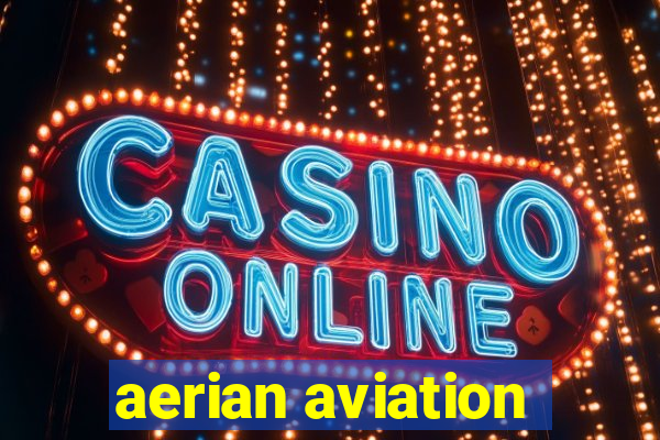 aerian aviation