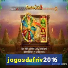 jogosdafriv2016