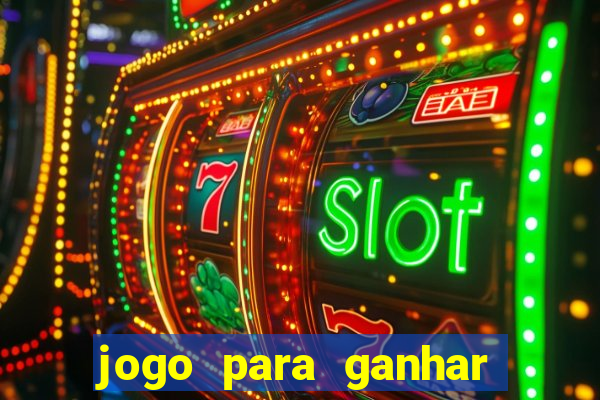 jogo para ganhar dinheiro sem depositar