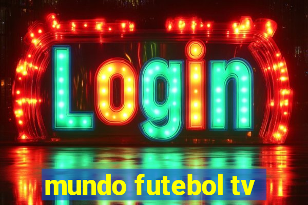 mundo futebol tv