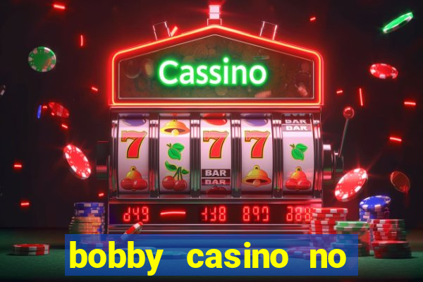 bobby casino no deposit bonus