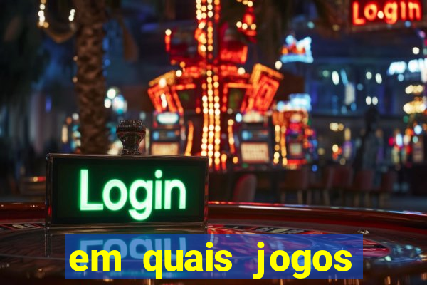 em quais jogos apostar hoje