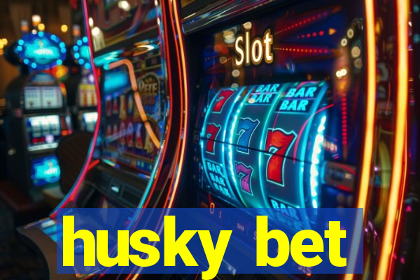 husky bet