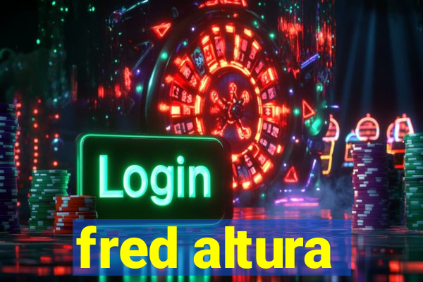 fred altura