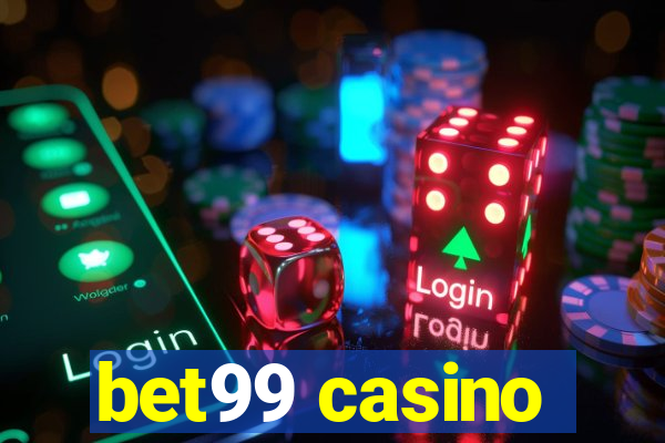 bet99 casino