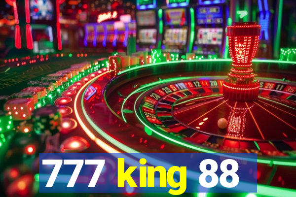 777 king 88