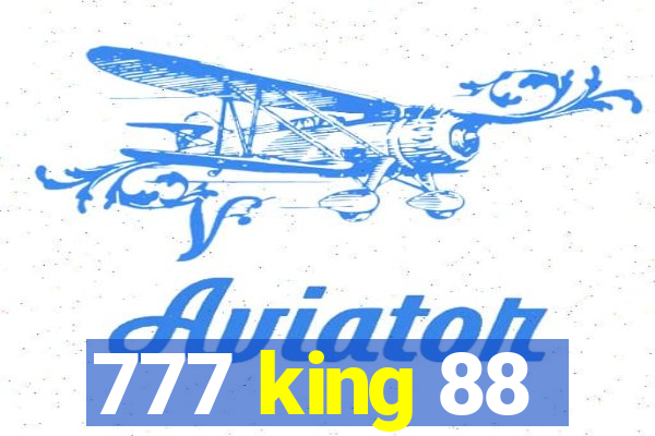 777 king 88