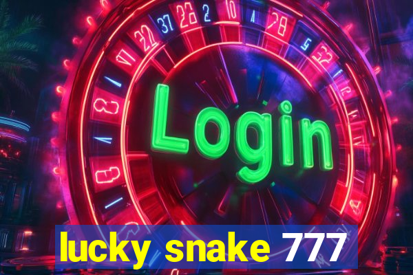 lucky snake 777