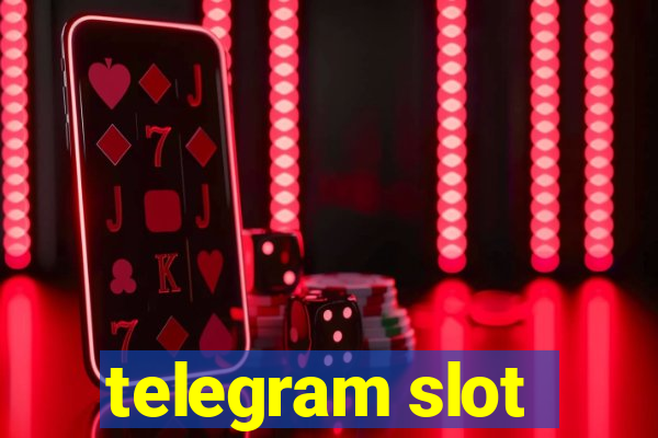 telegram slot