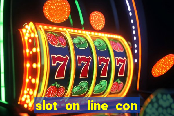 slot on line con bonus senza deposito