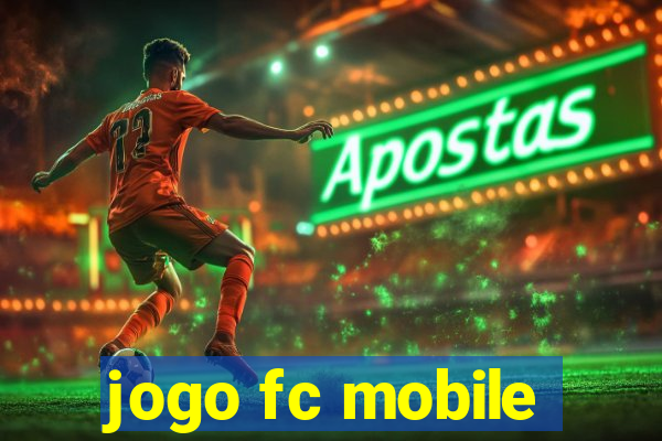 jogo fc mobile