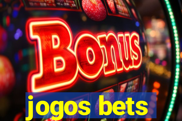 jogos bets