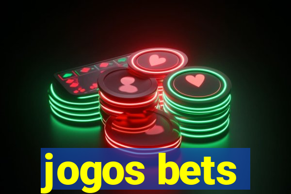 jogos bets