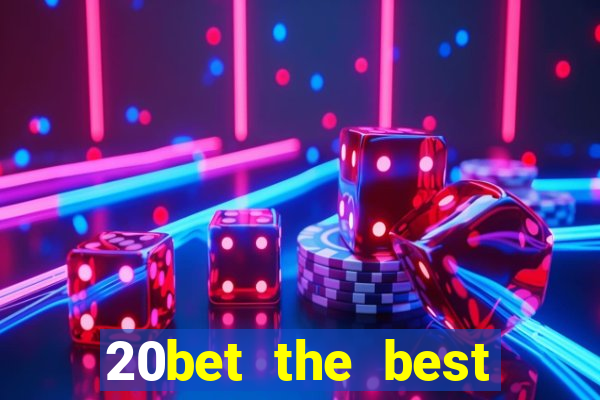 20bet the best online casino in india