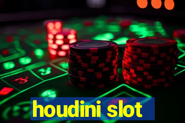 houdini slot