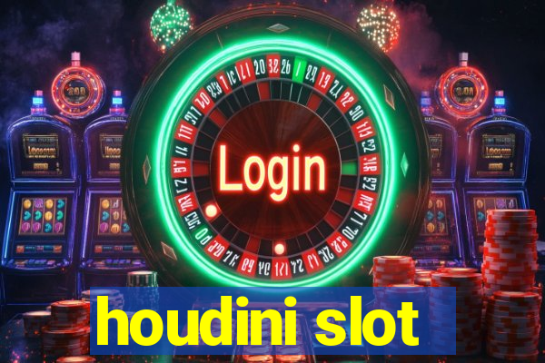 houdini slot