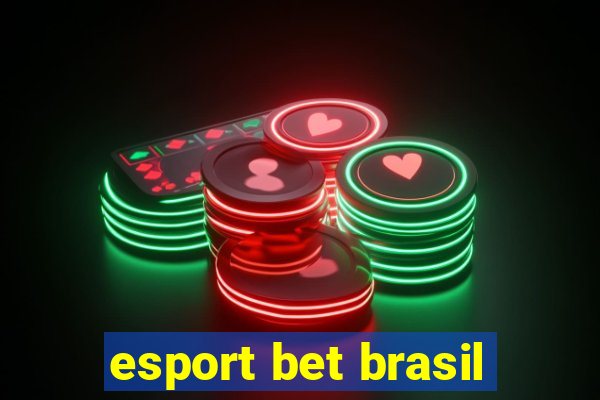 esport bet brasil