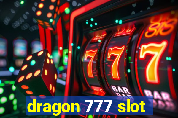 dragon 777 slot