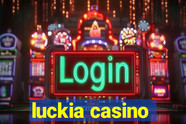 luckia casino