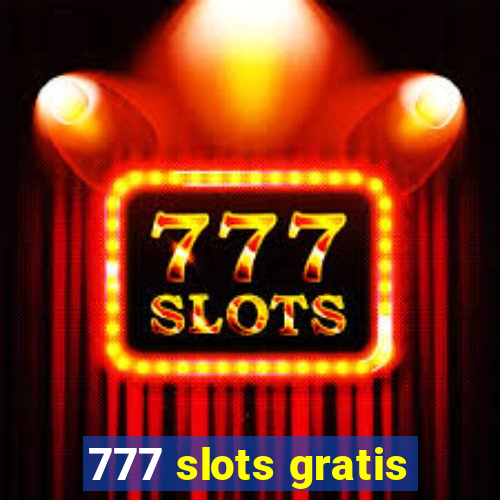 777 slots gratis