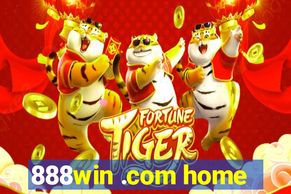 888win .com home