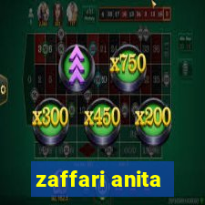 zaffari anita