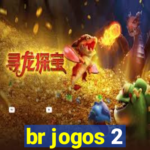 br jogos 2