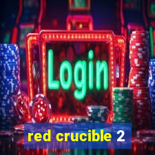 red crucible 2