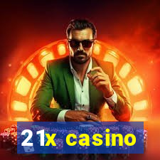 21x casino