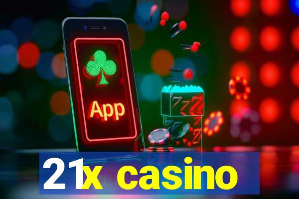 21x casino