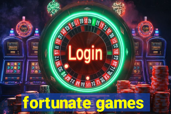 fortunate games