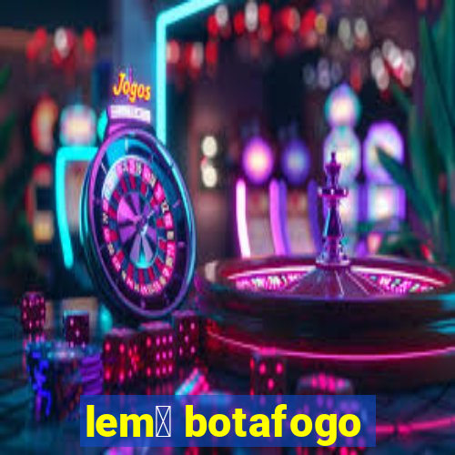 lem么 botafogo