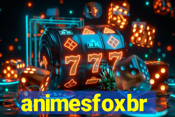 animesfoxbr